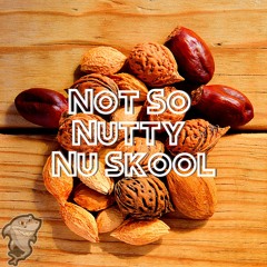 Not So Nutty Nu Skool [Alpha-BET Preview Track]