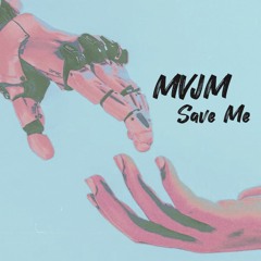 Save Me (Free Download)