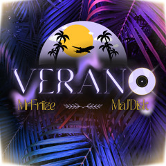 MrFriize & Maj'Disk - Verano