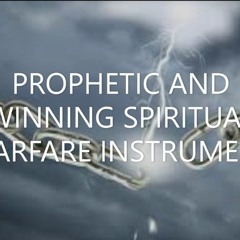 Prophetic and Conquering instrument