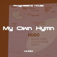 My Own Hymn - #Progressive #Trance #House