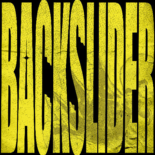 BACKSLIDER