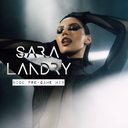 Sara Landry Los Angeles // NiQO Pre-Game Mix