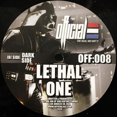 OFFICIAL:008B - LETHAL ONE - DARK SIDE