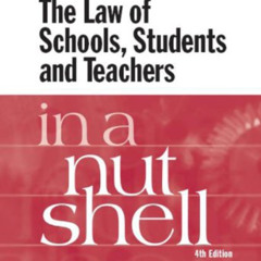 [Get] KINDLE 📭 Law of Schools, Students and Teachers in a Nutshell, 4th by  Kern Ale