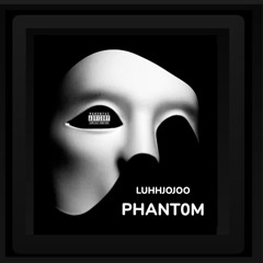 PHANT0M