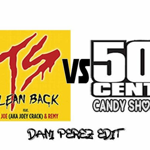 LEAN BACK VS CANDY SHOP PROMO 2018 (DANIPEREZDJ)