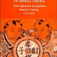 ❤read✔ Fate and Fortune in Rural China: Social Organization and Population Behavior