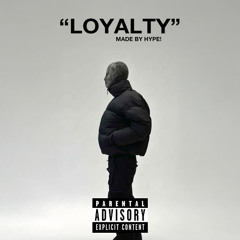 "LOYALTY"