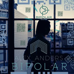 ALEX_ANDERS - Bipolar (preview)