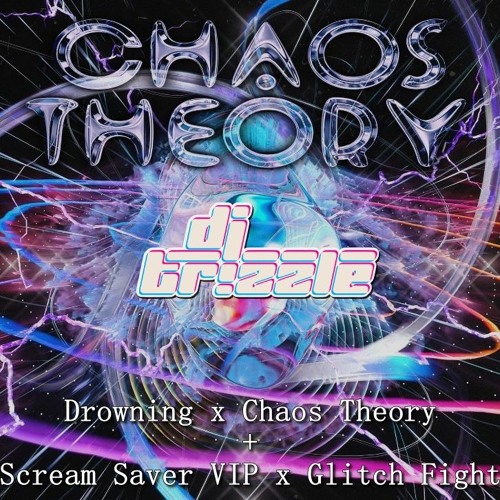 Griz, Wooli Chaos - Theory Mashup - Drowning In Scream Theory (Tr!zzle Mashup)