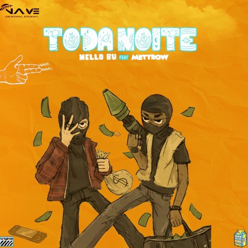 Nello Bu - TODA NOITE(ft Mettrow)