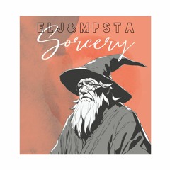 El J & Mpsta - Sorcery