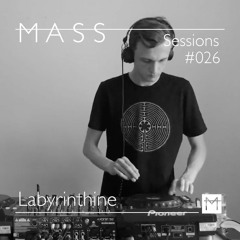 MASS Sessions #026 | Labyrinthine