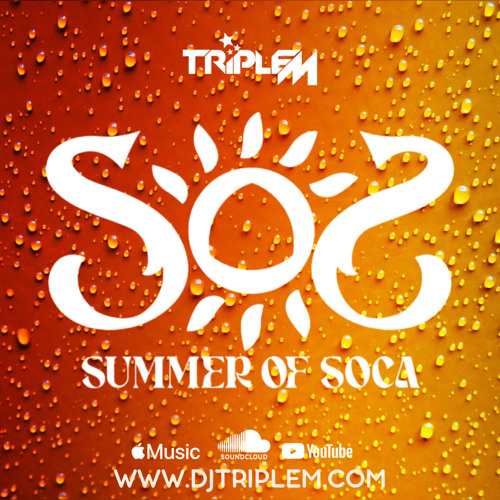 Stream Summer Of Soca 2025 by DJ TRIPLE M | Listen online for free on ...