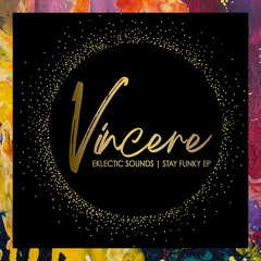 PREMIERE: Vincere — Bring On The Congas (Original Mix) [Eklectic Sounds]