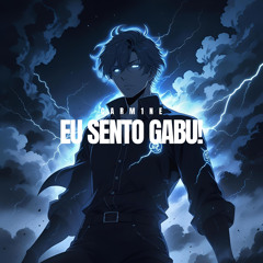 Eu Sento Gabu!