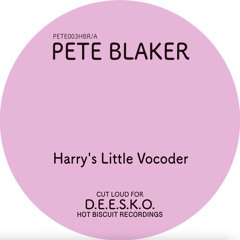 Pete Blaker "Harry's Little Vocoder" - Preview Clip