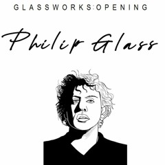 Glassworks: I. Opening (lil' snippet)