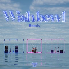 Verse'day - Wishbowl(BrillLion Remix)