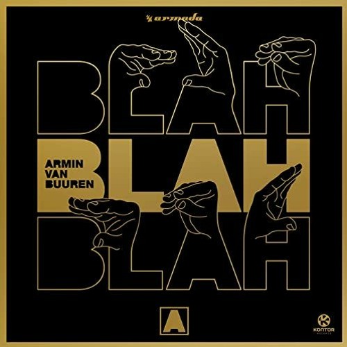 Listen to Armin Van Buuren - Blah Blah Blah ( Christian Schachinger Bootleg  )Free by Christian Schachinger in FREE Tracks ! playlist online for free on  SoundCloud