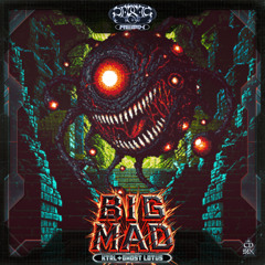 KTRL & GHOST LOTUS - BIG MAD (PERSES REMIX)