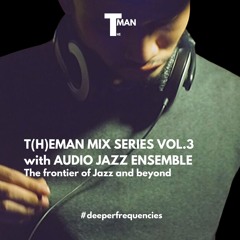 THEMAN MIX SERIES VOL.3 with Audio Jazz Ensemble