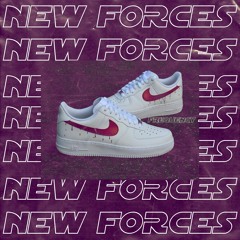 NEW FORCES!