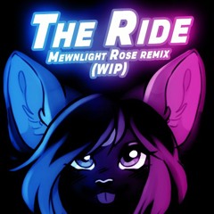 RAFAŁ - The Ride (Mewnlight Rose remix) [WIP]