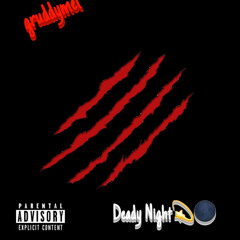 Deady Night