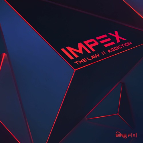 Impex - Addiction [OUT NOW]