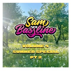Sam Bassline - You and I - EP SUMMER SPECIAL PT 2