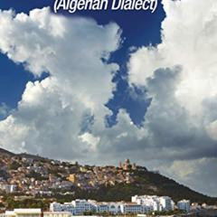 [FREE] EBOOK 📥 Conversational Arabic Quick and Easy: Algerian Arabic Dialect, Darja,