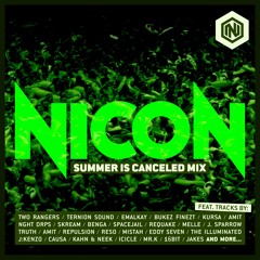 Nicon - Summer Is Canceled Mix
