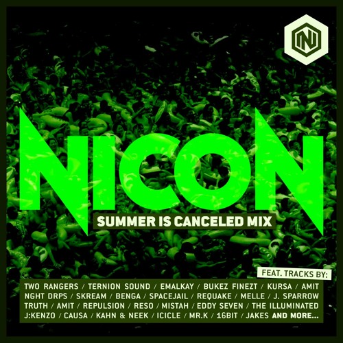 Nicon - Summer Is Canceled Mix