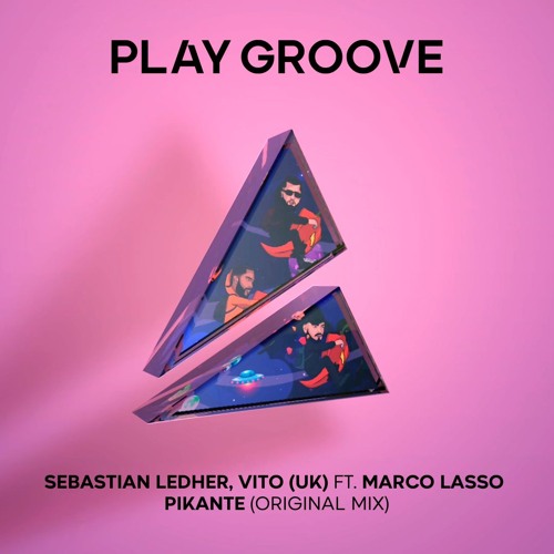Stream PREMIERE: Sebastian Ledher, VITO (UK) Ft Marco Lasso - Pikante ...