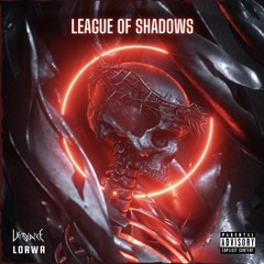 Vengeance & Lørwa - League Of Shadows