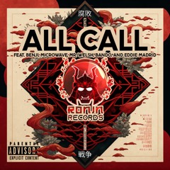 ALL CALL (feat. Benji, Microwave, Mr. Welsh, Bando, & Eddie Madrid)