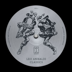 Leo Anibaldi ‘Classics’ EP (incl. Donato Dozzy remixes) [VARGMAL001]