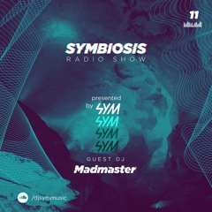 SYM11: Symbiosis Radio Show 11 - Guest Mix: MadMaster