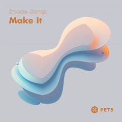 Space Jump - Make It (Matrefakt Remix)