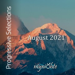 Progressive Selections | August 2021