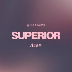 Superior (prod. Charl!e)