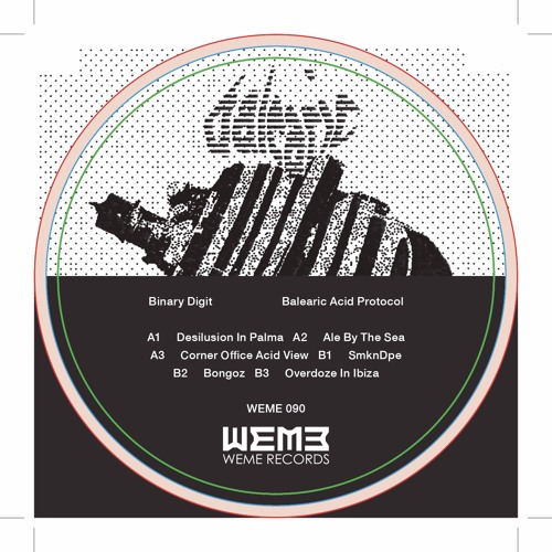 WeMe090 Binary Digit "Balearic Acid Protocol" B2 Bongoz