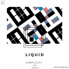 Simplicity - Liquid (Andrea Ghirotti Remix)