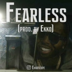 FEARLESS [prod. by Ekko] (808 Melo / Pop Smoke / Fetty Luciano Type Beat)