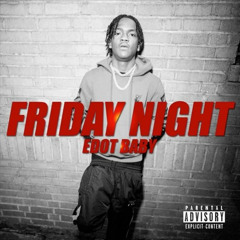 Friday Night - Edot