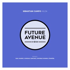 Sebastian Campo - Hilda (Gonzalo Sanchez Remix) [Future Avenue]