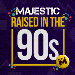 Raised in the 90s (Ben Dooks Edit)