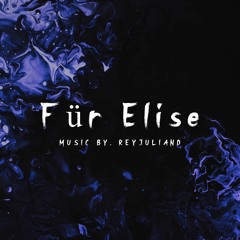 Reyjuliand - Für Elise (Epic Trailer Music)
